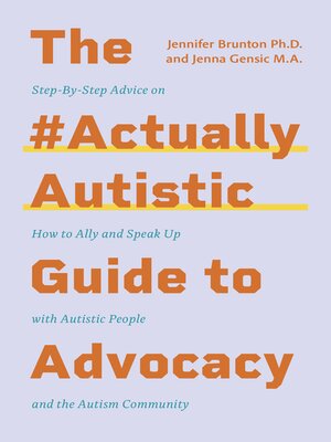 cover image of The #ActuallyAutistic Guide to Advocacy